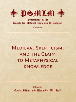 cover image of Proceedings of the Society for Medieval Logic and Metaphysics, Volume 6